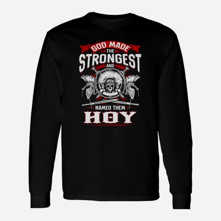 Team Hoy Lifetime Member Legend Hoy Shirt Hoy Hoodie Hoy Hoy Tee Hoy Name Hoy Lifestyle Hoy Shirt Hoy Names Long Sleeve T-Shirt