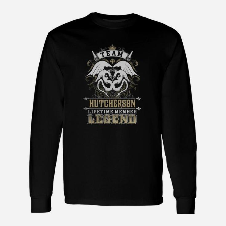 Team Hutcherson Lifetime Member Legend -hutcherson Shirt Hutcherson Hoodie Hutcherson Hutcherson Tee Hutcherson Name Hutcherson Lifestyle Hutcherson Shirt Hutcherson Names Long Sleeve T-Shirt