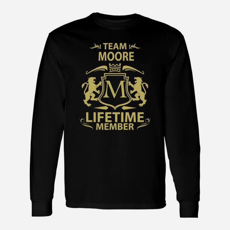Team Moore Lifetime Member Shirt Long Sleeve T-Shirt
