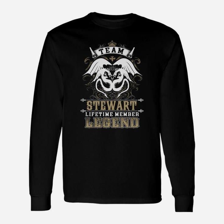 Team Stewart Lifetime Member Legend -stewart Shirt Stewart Hoodie Stewart Stewart Tee Stewart Name Stewart Lifestyle Stewart Shirt Stewart Names Long Sleeve T-Shirt