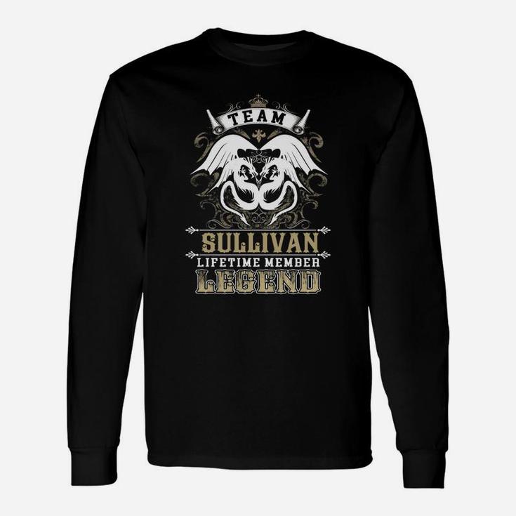 Team Sullivan Lifetime Member Legend Long Sleeve T-Shirt