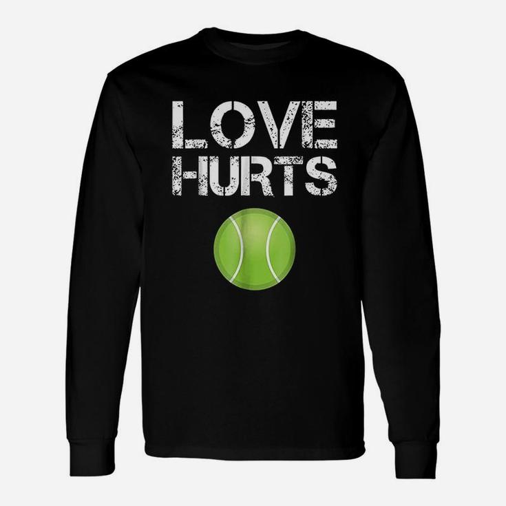 Tennis Player Love Hurts Tennis Ball Long Sleeve T-Shirt