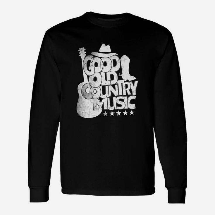 Texas Country Music Good Old Country Music Shirt Long Sleeve T-Shirt