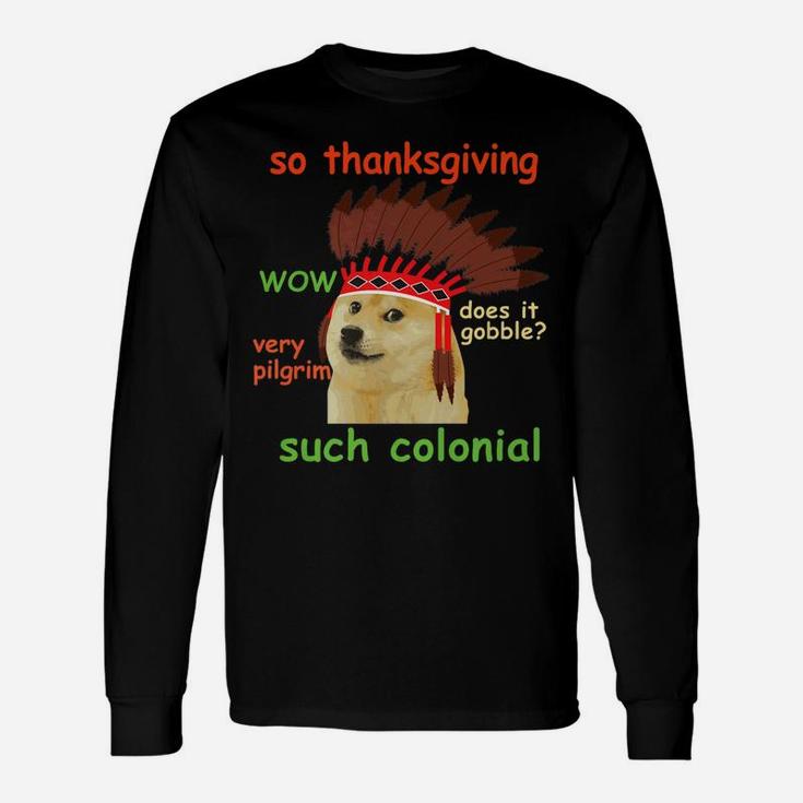 Thanksgiving Doge Meme Shinu Iba Dog Top Long Sleeve T-Shirt