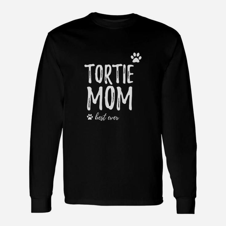 Tortie Mom Best Ever Dog Mom Long Sleeve T-Shirt