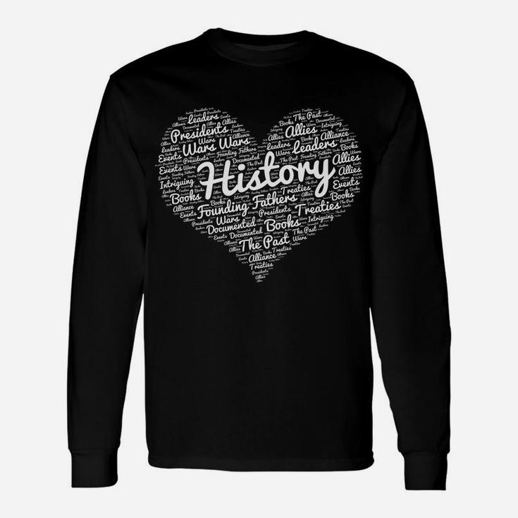 History Teacher Typography Valentines Day Long Sleeve T-Shirt