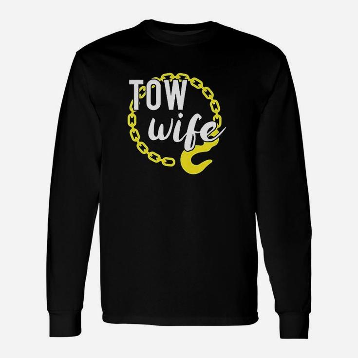 Tow Truck Driver Wife For Repo Truckers Hook Long Sleeve T-Shirt