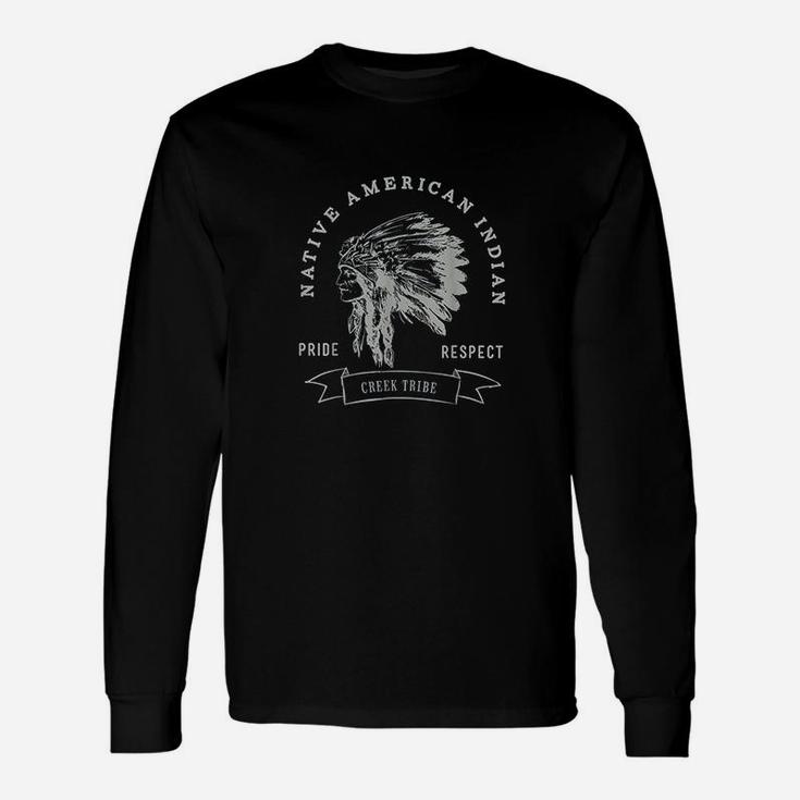 Tribe Native American Indian Pride Respect Long Sleeve T-Shirt