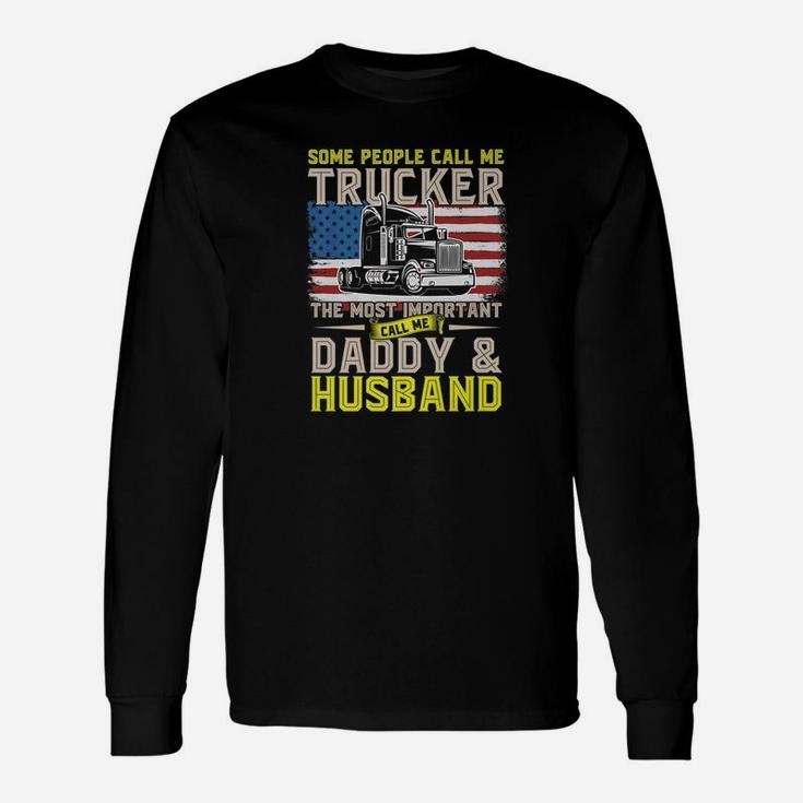 Truck Driver Trucker Daddy Husband Us Flag Long Sleeve T-Shirt