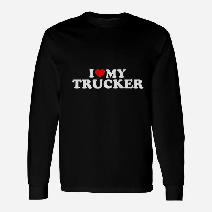 Truck Driver Wife I Love My Trucker With Heart Long Sleeve T-Shirt