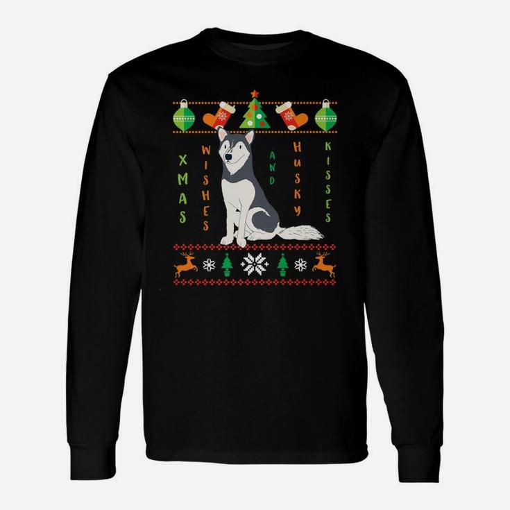Ugly Sweater Dog Christmas Wishes Husky Kisses Long Sleeve T-Shirt