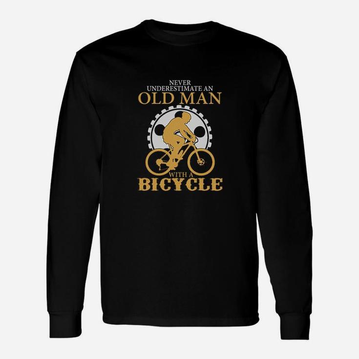 Never Underestimate An Old Man With A Bicycle Long Sleeve T-Shirt