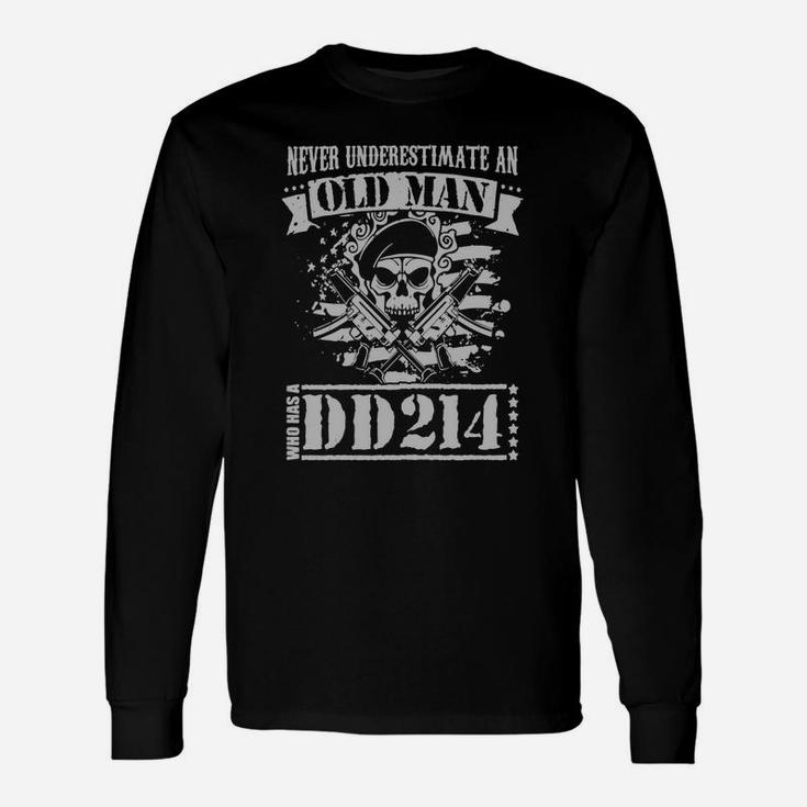 Never Underestimate An Old Man With A Dd214 Long Sleeve T-Shirt