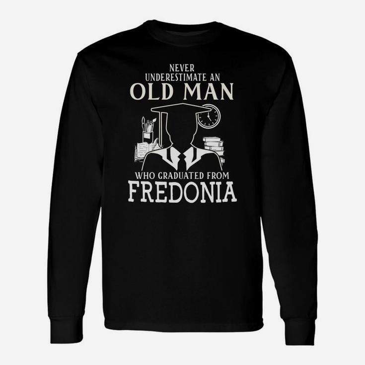 Never Underestimate An Old Man Who Graduated From Fredonia Shirt, Long Sleeve, Hoodie, Sweatshirt Long Sleeve T-Shirt