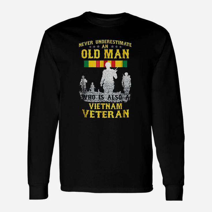 Never Underestimate An Old Man Vietnam Veteran Long Sleeve T-Shirt