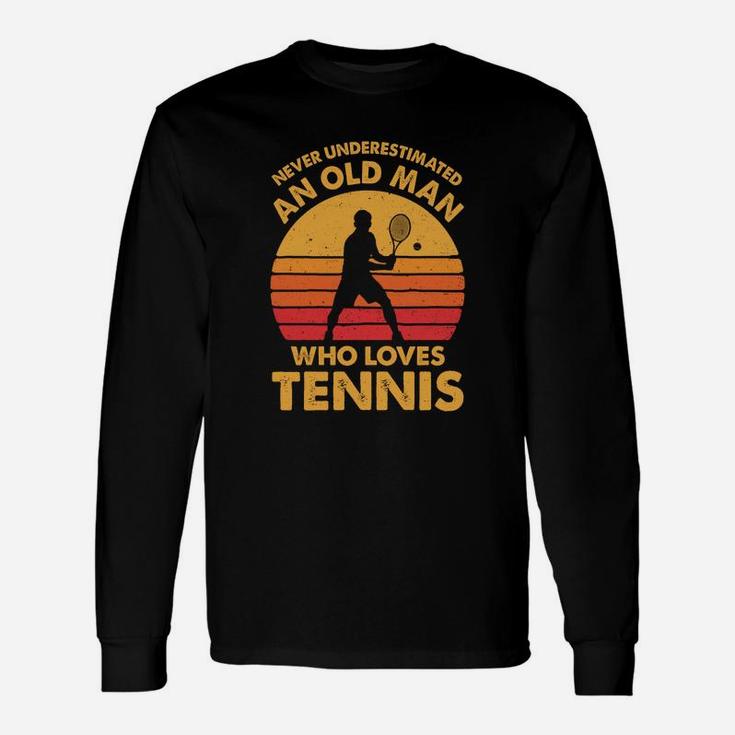 Never Underestimated An Old Man Vintage Tennis Long Sleeve T-Shirt