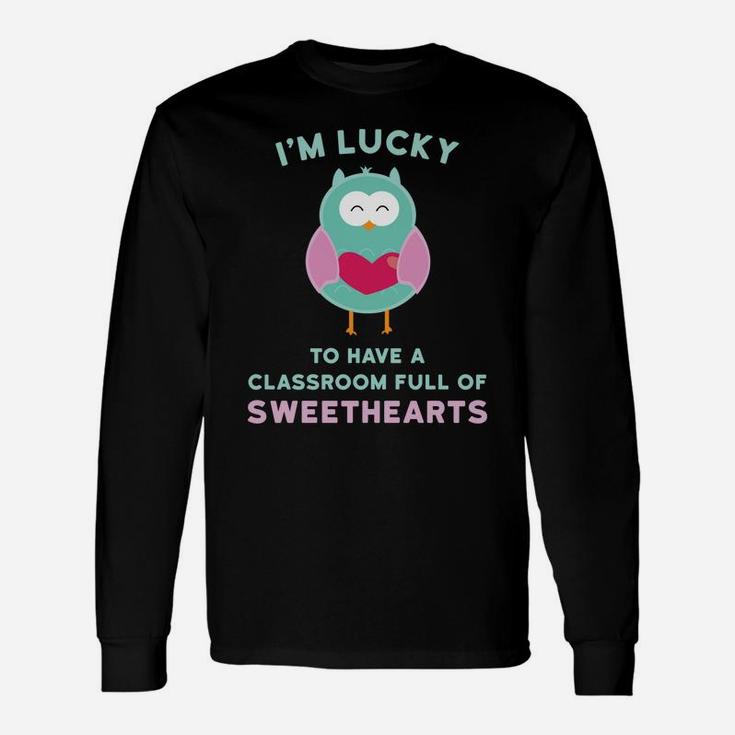 Valentines Day For Teachers Classroom Of Sweethearts Long Sleeve T-Shirt