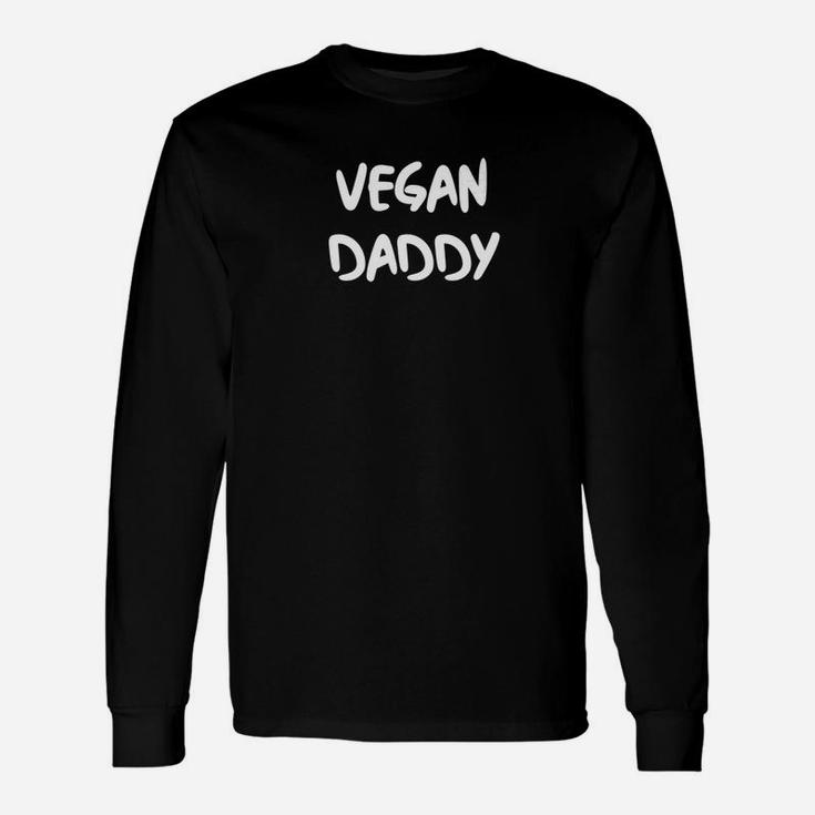 Vegan Daddy Shirt, best christmas gifts for dad Long Sleeve T-Shirt