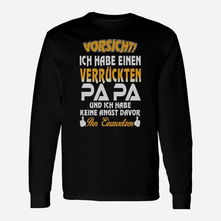 Verrückter Papa Warnung Langarmshirts, Lustiges Vatertagsgeschenk