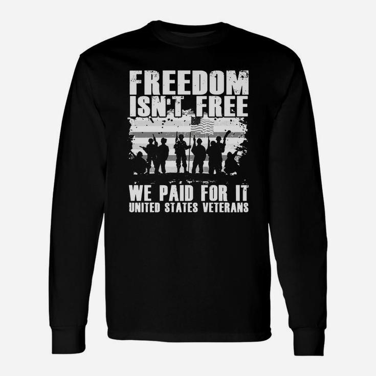 Veteran-freedom Is Not Free Veteran Us Long Sleeve T-Shirt