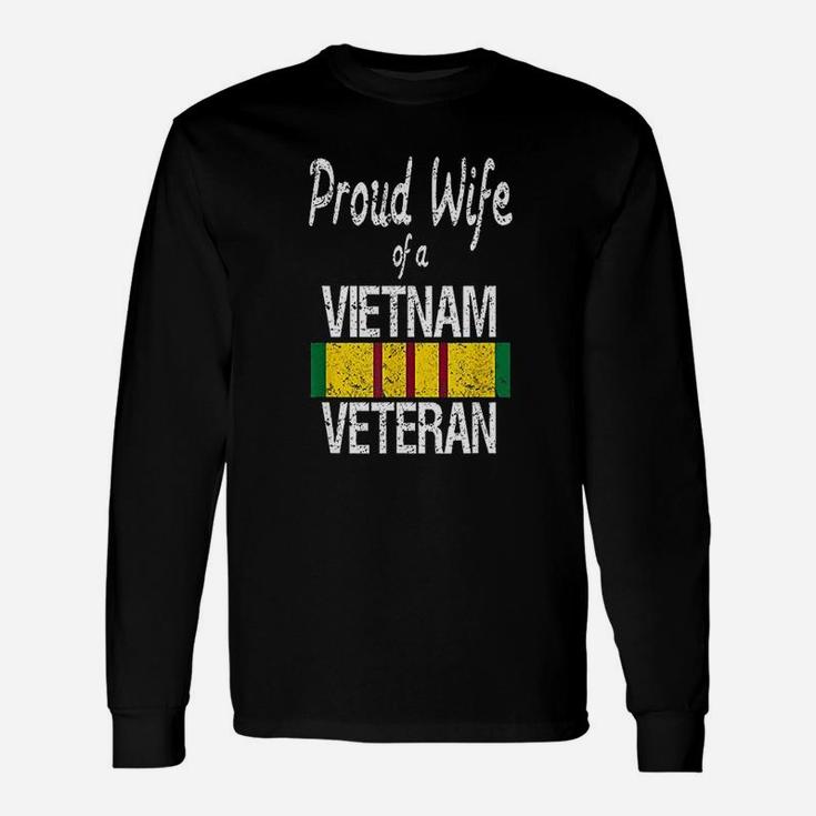 Vietnam Veteran Proud Wife Of A Vietnam Veteran Long Sleeve T-Shirt