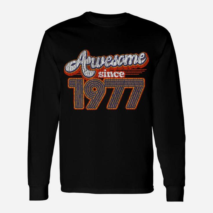 Vintage Awesome Since 1977 45th Birthday 45 Years Old Long Sleeve T-Shirt