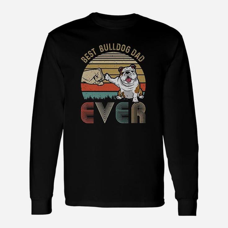 Vintage Best Bulldog Dad Ever Bump Fit Dad Long Sleeve T-Shirt