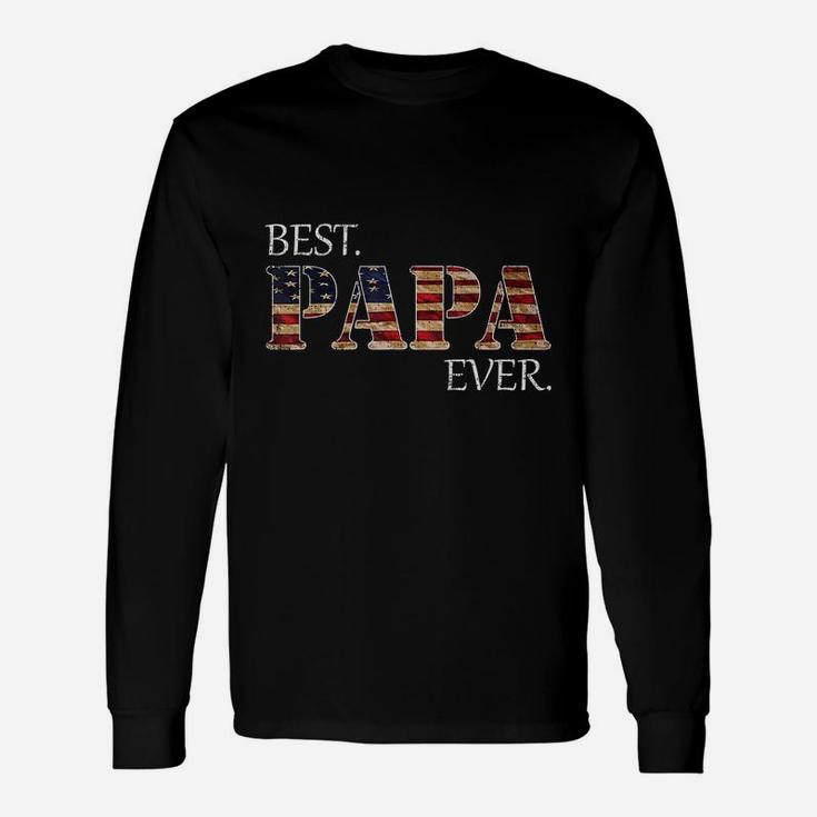 Vintage Best Papa Ever American Flag For Father's Day T-shirt Long Sleeve T-Shirt