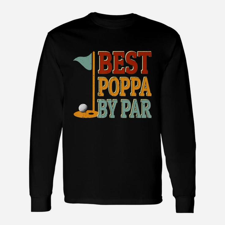 Vintage Best Poppa By Par Golf Shirt Father's Day Papa Long Sleeve T-Shirt