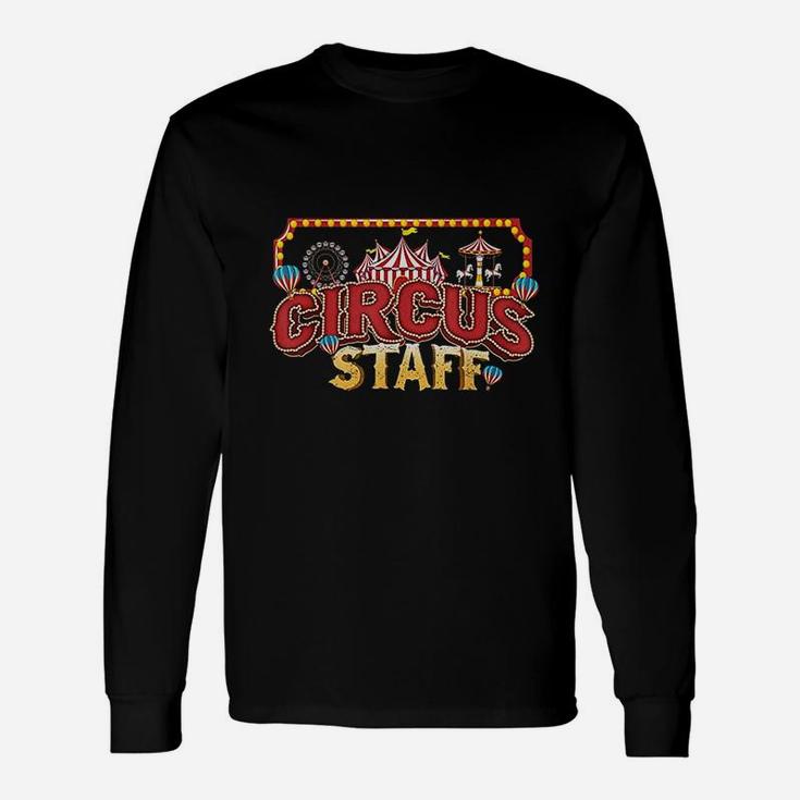 Vintage Circus Themed Birthday Party Event Circus Staff Long Sleeve T-Shirt