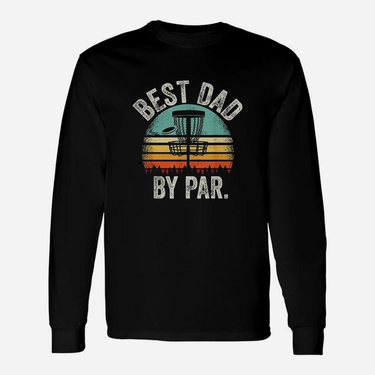 Vintage Disc Golf Dad Best Dad By Par Disk Golf Long Sleeve T-Shirt