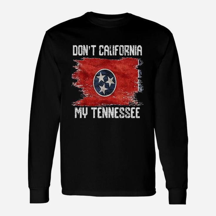 Vintage Distressed Flag Dont California My Tennessee Long Sleeve T-Shirt