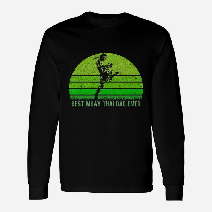 Vintage Retro Best Muay Thai Dad Ever Dadfather's Day T-shirt Long Sleeve T-Shirt