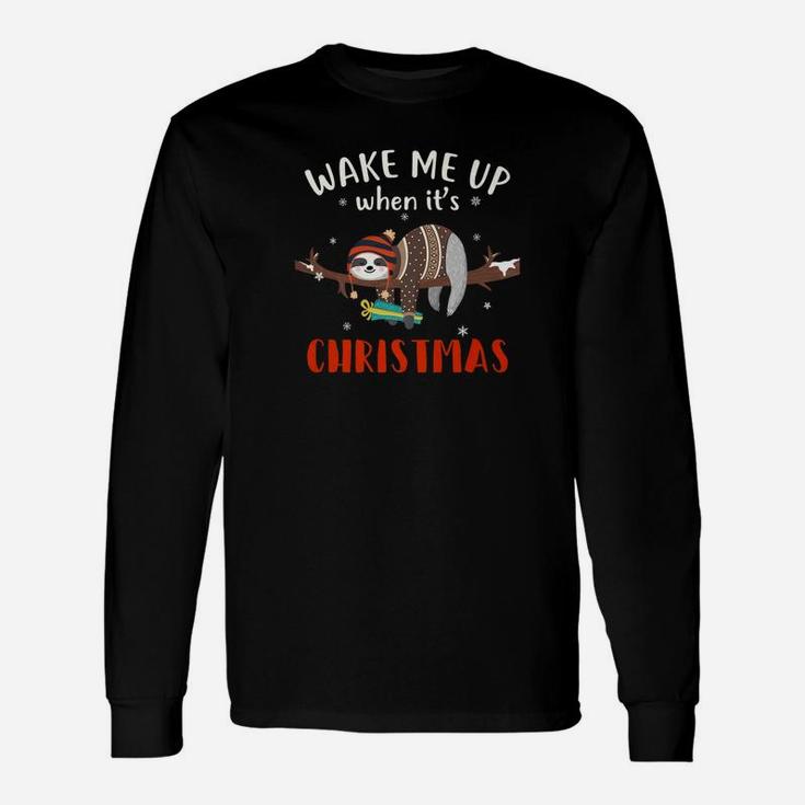 Wake Me Up When Its Christmas Sloth Christmas Long Sleeve T-Shirt