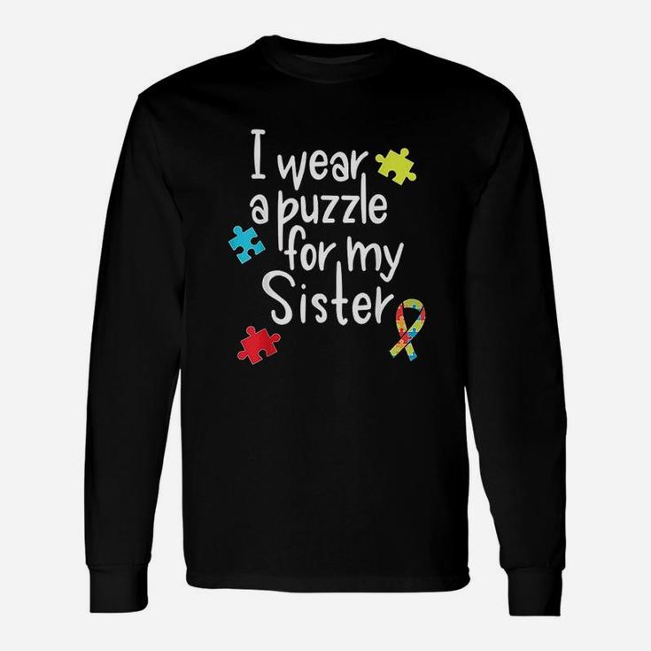 I Wear A Puzzle For My Sister, sister presents Long Sleeve T-Shirt