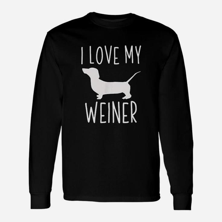Weiner Dog I Love My Weiner Long Sleeve T-Shirt
