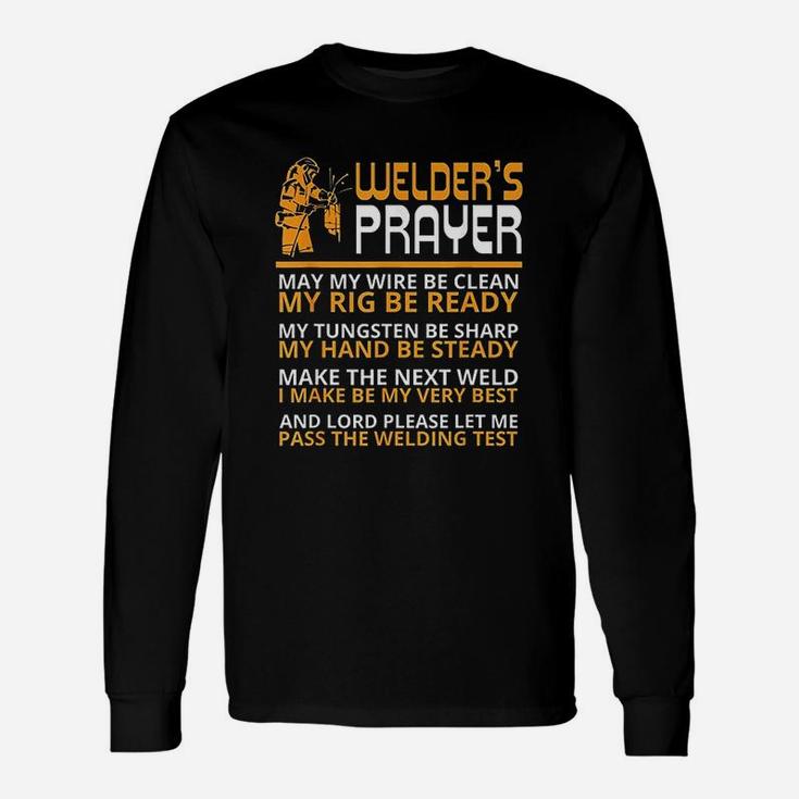 Weld Welder Prayer Welding Welders Long Sleeve T-Shirt