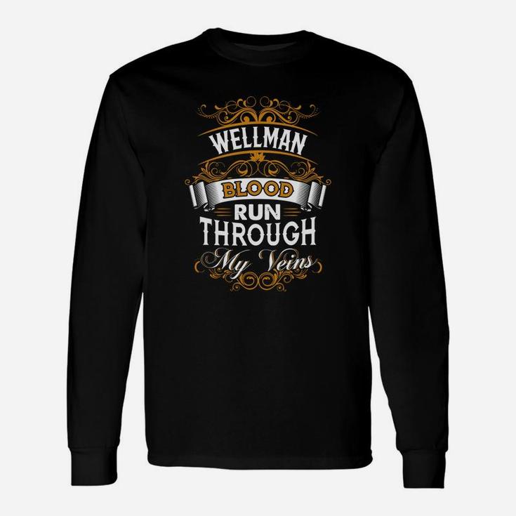 Wellman Name Shirt, Wellman Name, Wellman Name Shirt Long Sleeve T-Shirt