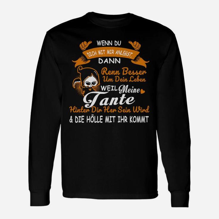 Wenn du dich mit mir anlegst, renn besser - Lustiges Tante Langarmshirts