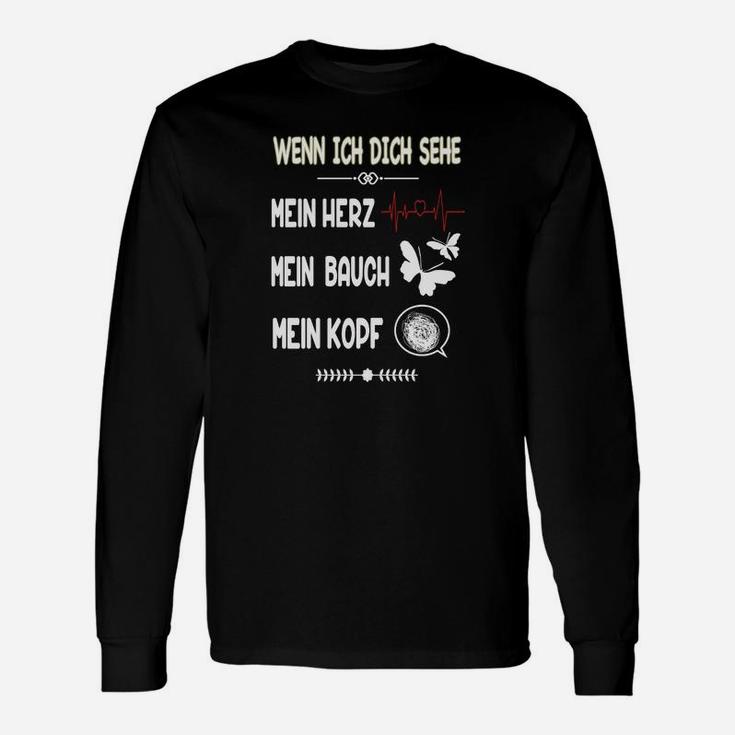 Wenn Ich Sein Mein Herz- Langarmshirts