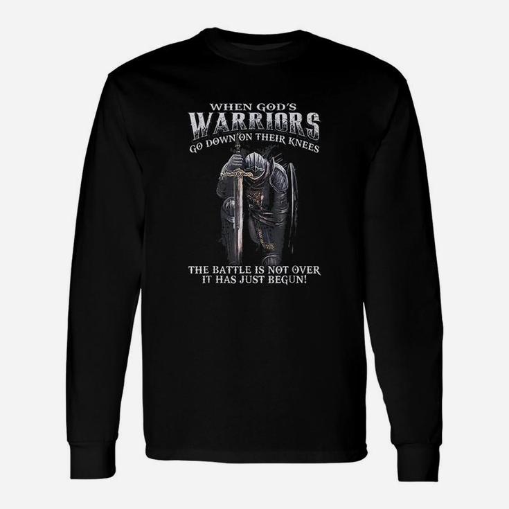 When God Is Warriors Go Down On Their Knees Long Sleeve T-Shirt