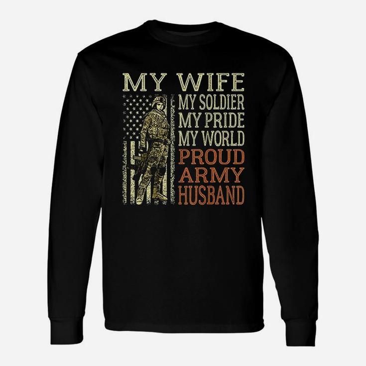 My Wife My Soldier Hero Proud Army Husband Military Spouse Long Sleeve T-Shirt