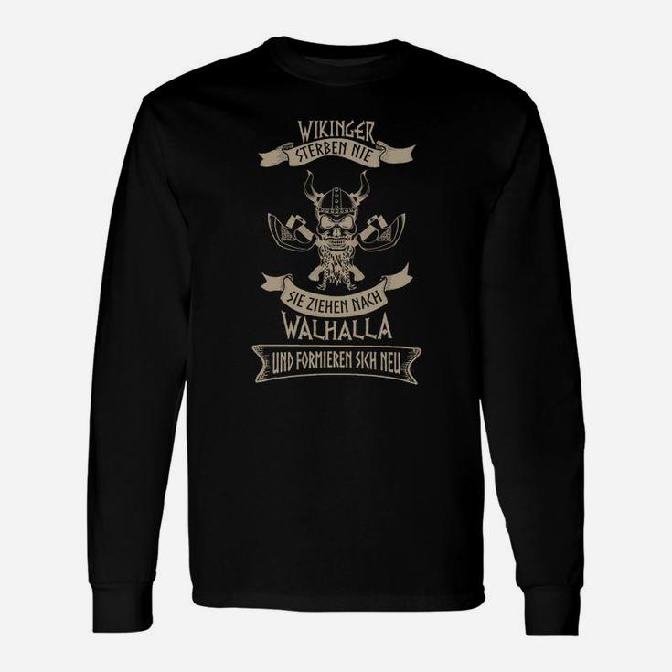 Wikinger Themen Langarmshirts Wikinger sterben nie - Walhalla Spruch Print