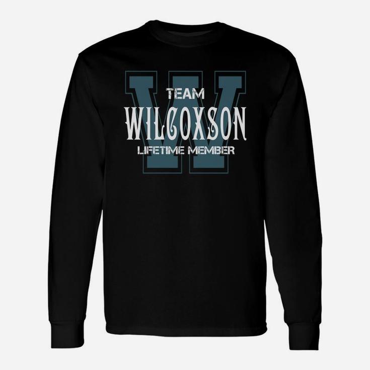 Wilcoxson Shirts Team Wilcoxson Lifetime Member Name Shirts Long Sleeve T-Shirt