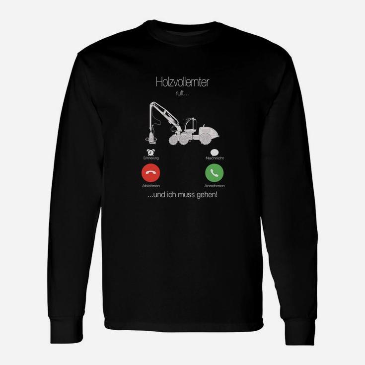 Witziges Holzfäller Spruch Langarmshirts, Lustiges Waldarbeitershirt