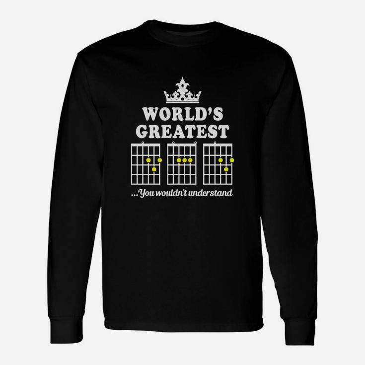 World's Greatest Dad You Wouldn't Understand T-shirt Long Sleeve T-Shirt