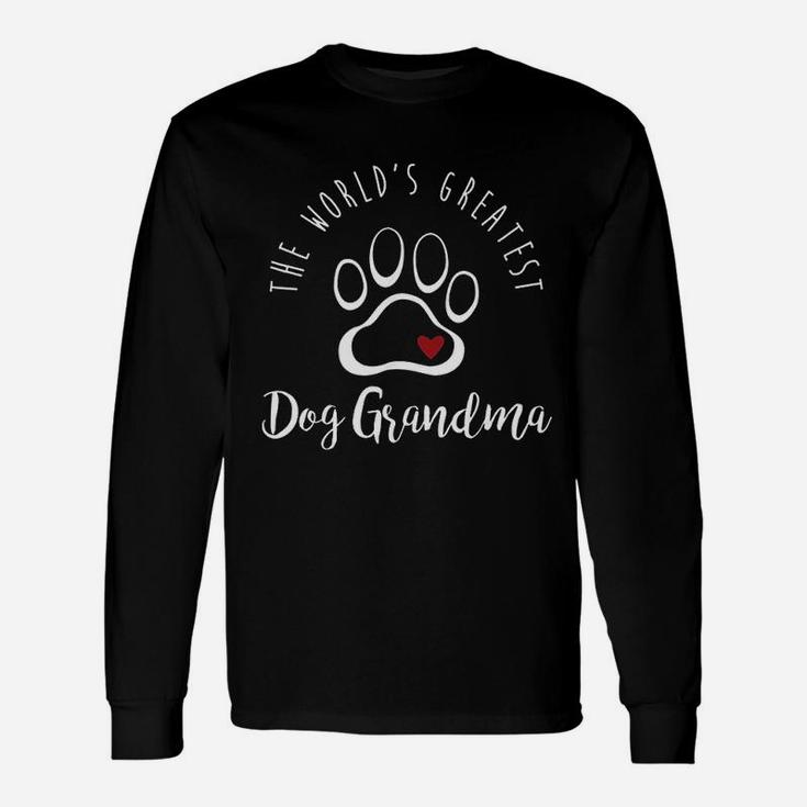 The Worlds Greatest Dog Grandma Pet Love Long Sleeve T-Shirt