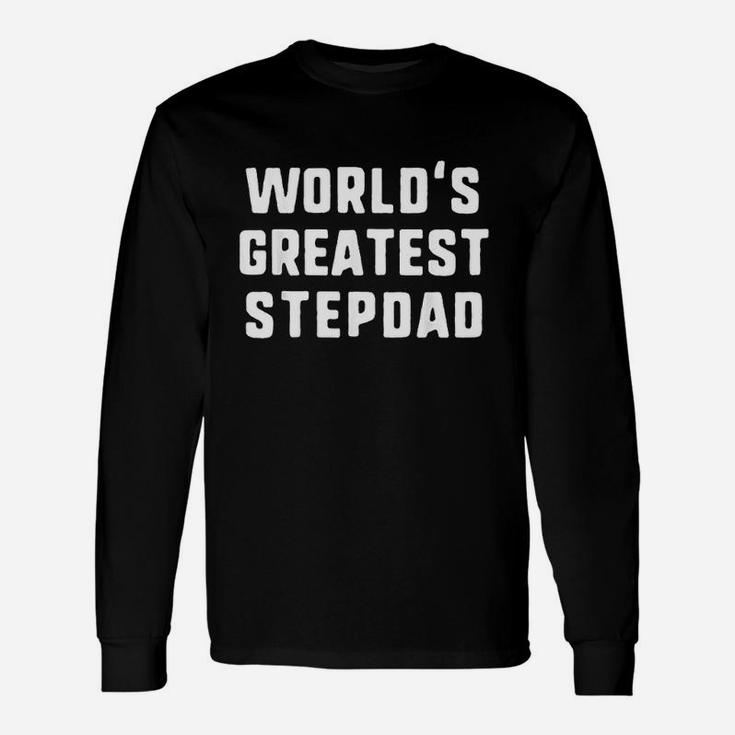 Worlds Greatest Stepdad Stepfather Long Sleeve T-Shirt