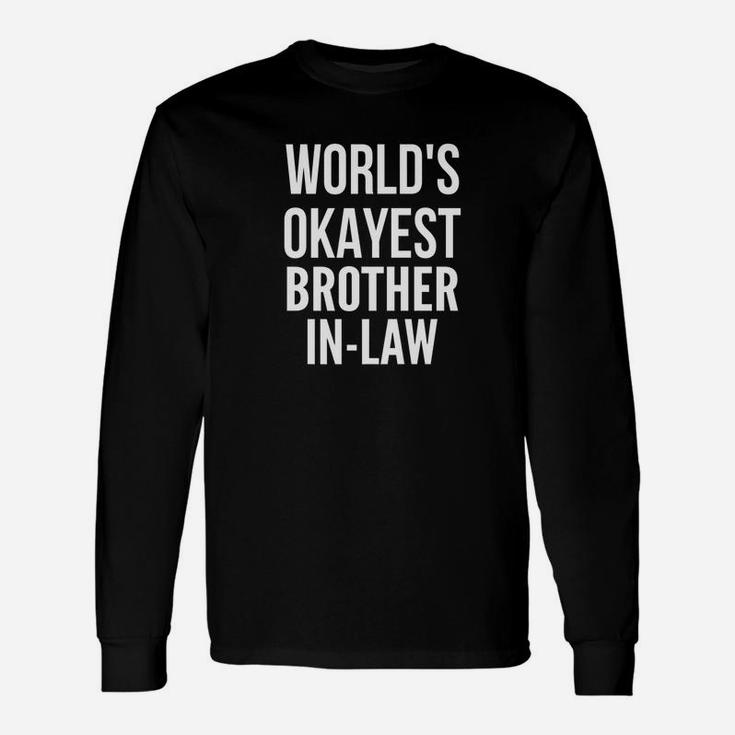 Worlds Okayest Brother In Law Christmas Long Sleeve T-Shirt