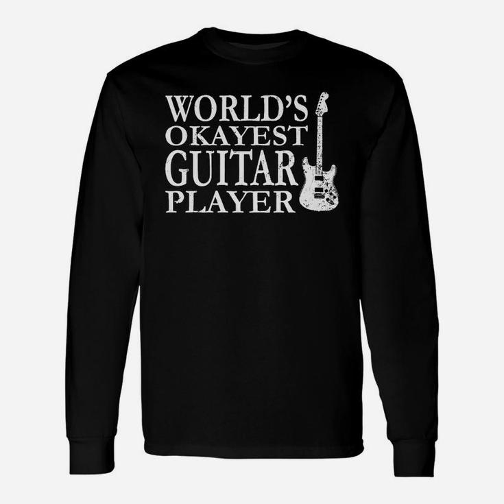 Worlds Okayest Guitar Player Long Sleeve T-Shirt